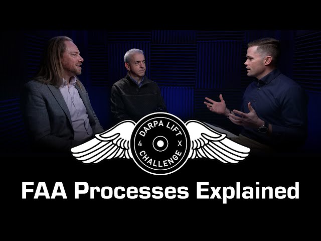 FAA Processes Explained for the DARPA Lift Challenge