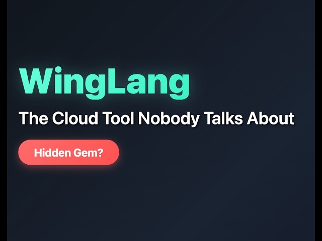 WingLang: The Cloud Development Tool Nobody Talks About