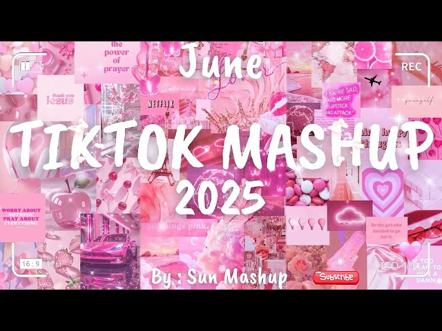 Tiktok Mashup June 💖2025💖 (Not Clean)