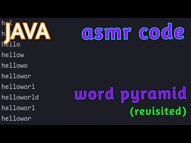 Coding ASMR | Word Pyramid (REVISITED) reviewing old code with whispering