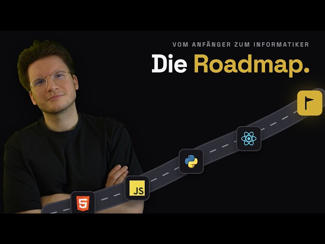 Die Roadmap zum Informatiker — 17 Stationen in 1–3 Jahren