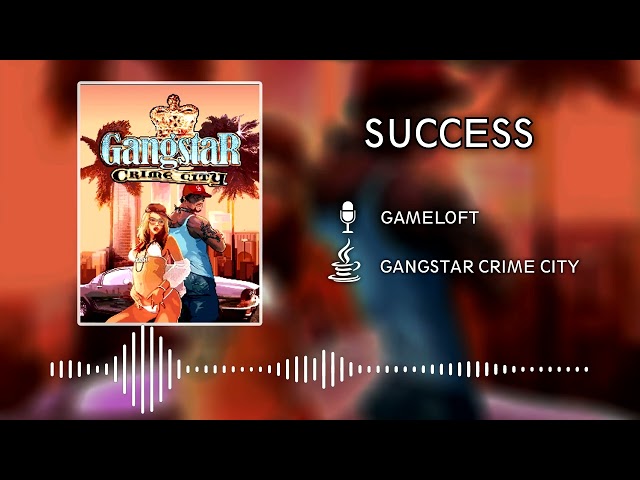 Gangstar Crime City OST (JAVA) - Success