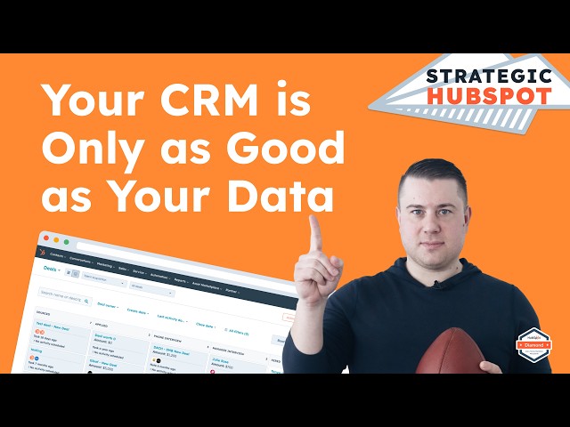 HubSpot CRM Properties: How to Build a Better Data Model | Strategic HubSpot Tutorial