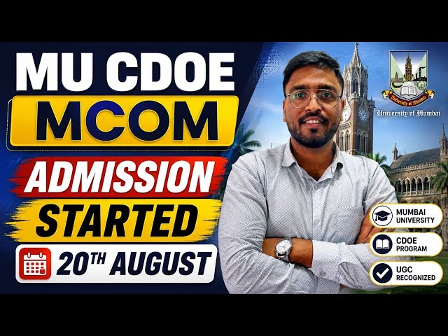 MU CDOE M.Com Admission Date Update 2026 | Mumbai University M.Com Admission Latest Update
