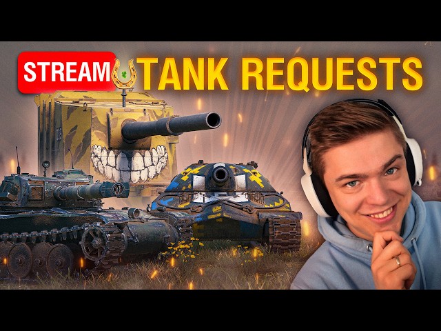 Tank Requests - Guide on any tank live