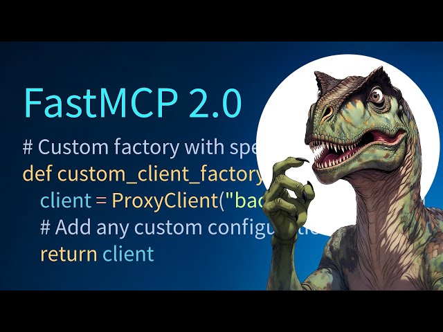 FastMCP Proxy Server Patterns - Part 13/13