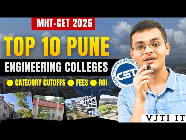 Top 10 Engineering Colleges in Pune 2026 | Fees, Cutoff, Placements & Campus Life Revealed!