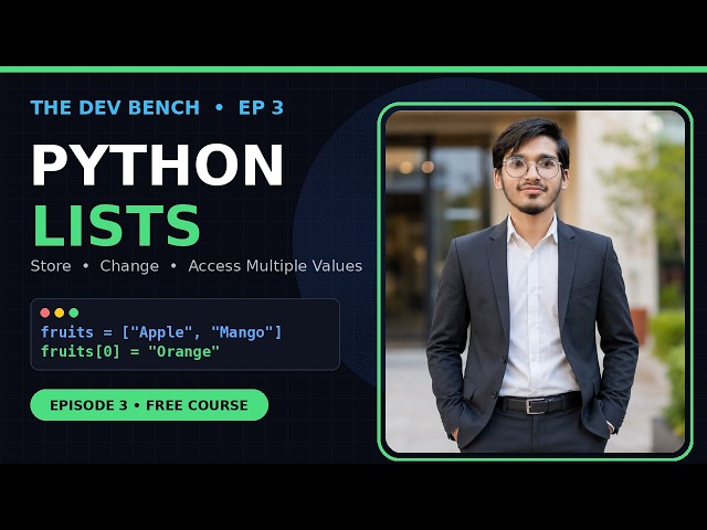 Python for Beginners #6 – Lists Explained (Store & Change Data) | The Dev Bench