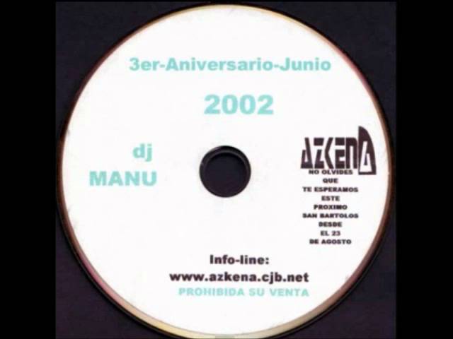 Azkena - 3° Aniversario @ Dj Manu   (72mn)