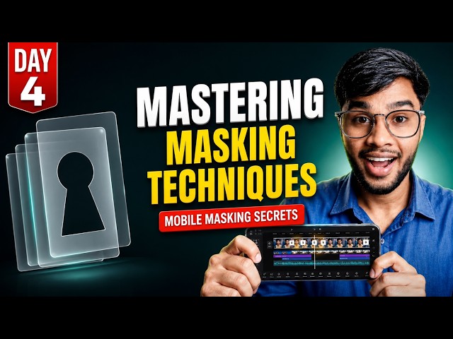 Mastering Masking Techniques on Mobile 🔥 | CapCut Masking Tutorial | Day 4