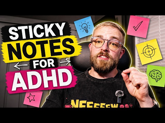 Can Sticky Notes Actually Fix ADHD Paralysis?