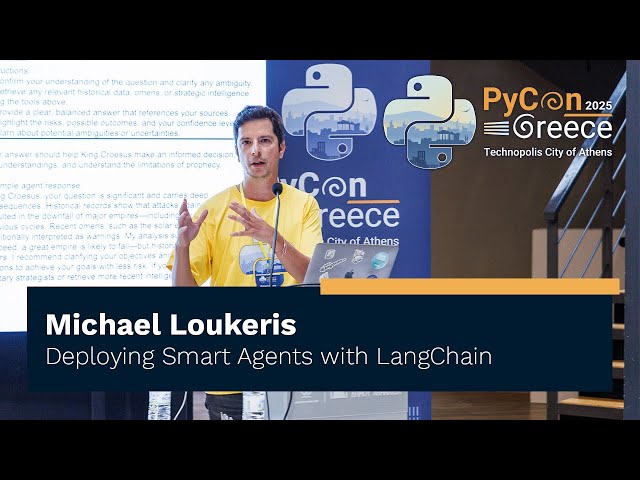 Michael Loukeris: Deploying Smart Agents with LangChain