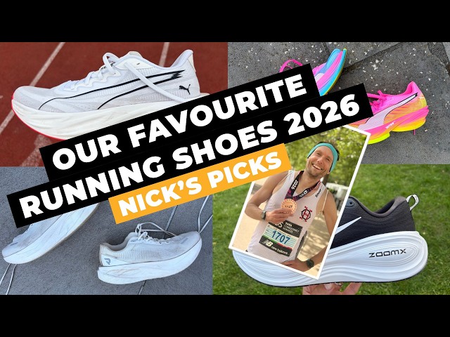 Our Favourite Running Shoes 2026 | Nick’s picks for the best shoes available right now