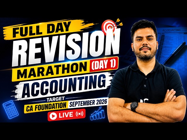 Full Day Revision Marathon (Day 1) | Accounting | Target CA Foundation September 2026