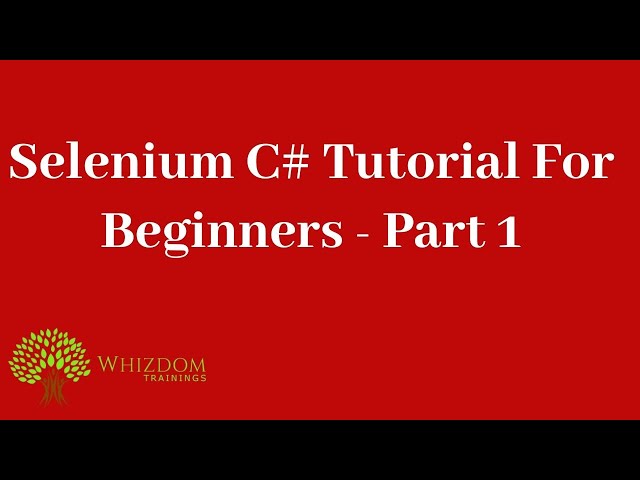 Selenium C# Tutorial for beginners -part 1