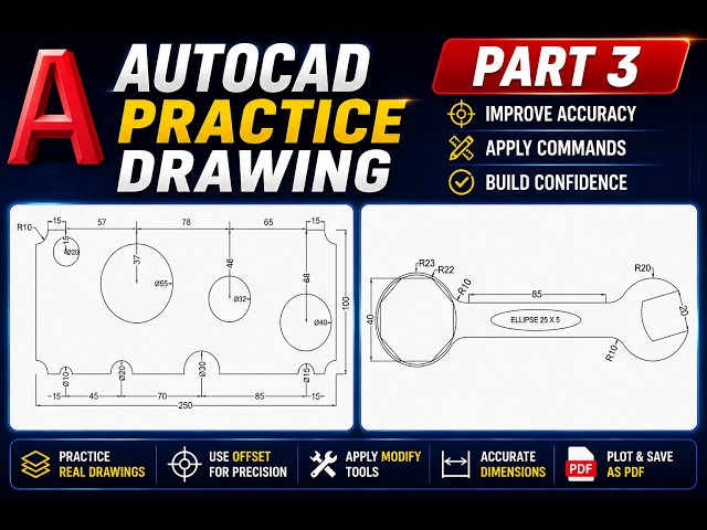AutoCAD Training  Practice Drawing – Part 3