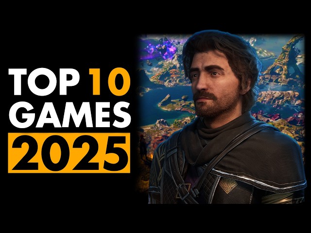 The 10 Games That Defined My 2025