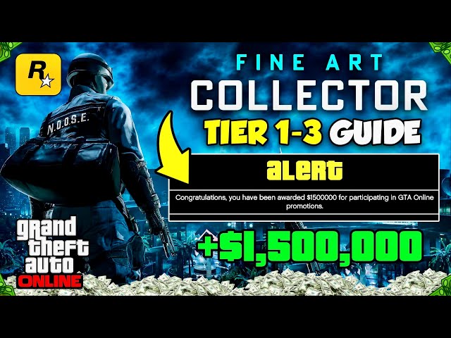 FREE $1,500,000 Fine Art Collector Program Guide in GTA 5 Online! (How to Complete ALL Tiers)