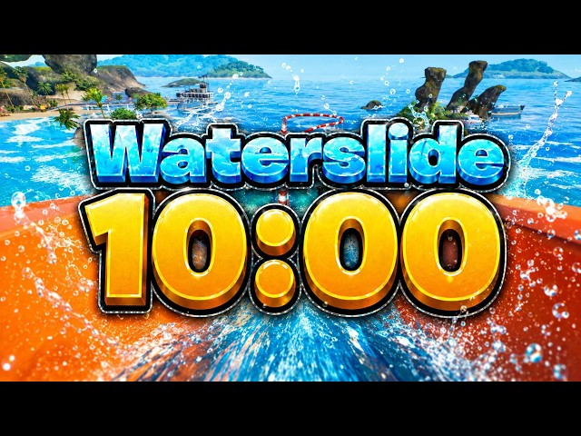10 Minute Timer | Water Slide Countdown  🌊🎢