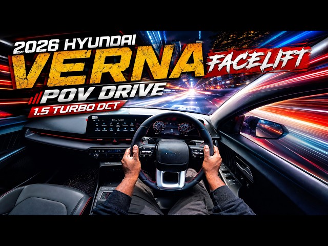 2026 Hyundai Verna 1.5 Turbo DCT POV Drive Review | Goosebumps Guaranteed!!