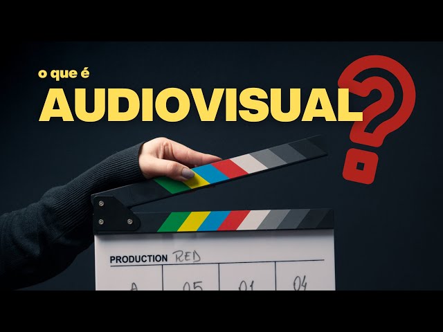 O que é audiovisual ?