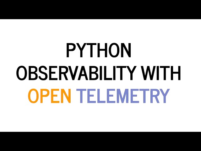 PySTL June 2026 - Python Observability with Open Telemetry