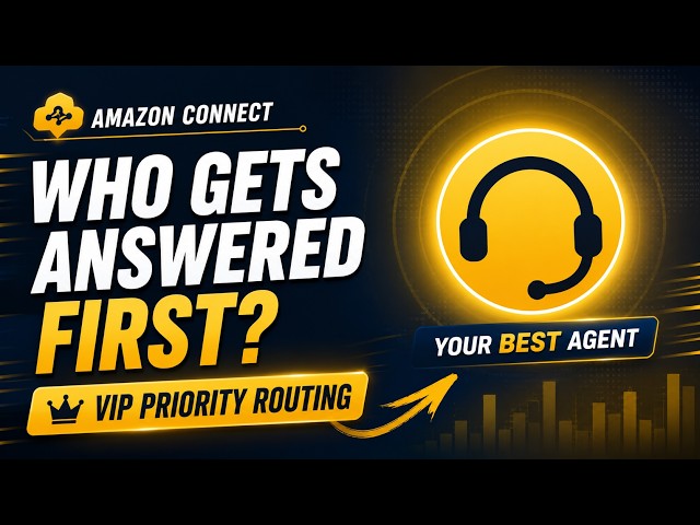 Build VIP Priority Routing in Amazon Connect | Step-by-Step