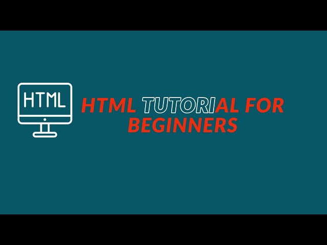 html tutorial for  beginners | introduction for HTML | HTML for beginners | learn HTML