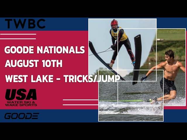 2026 Goode Water Ski National Championships - Day 2 - West Lake