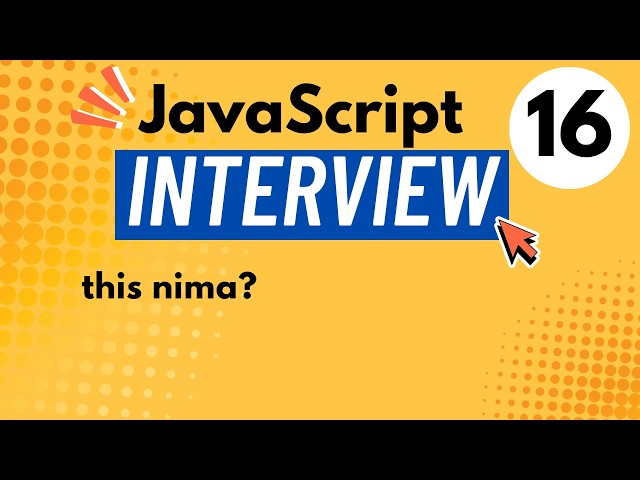 #16 JavaScript Interview | this nima va qanday ishlaydi?
