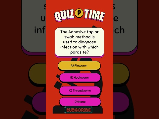 Parasitology MCQ Quiz Question no.1 #parasitology  #medicallaboratorytechnician  #quiz #Lab #worms