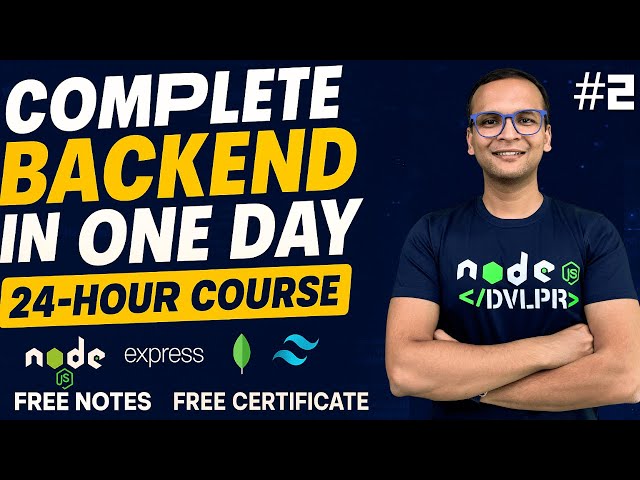 🚀🔥 Complete Backend Development in One Day (2025) Part - 2 | Hindi | Notes | GitHub