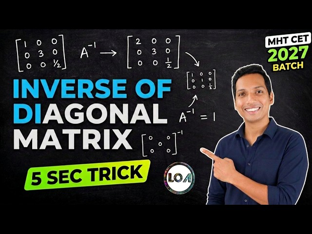 MHT CET Maths: Solve Matrix Inverse Questions in Seconds