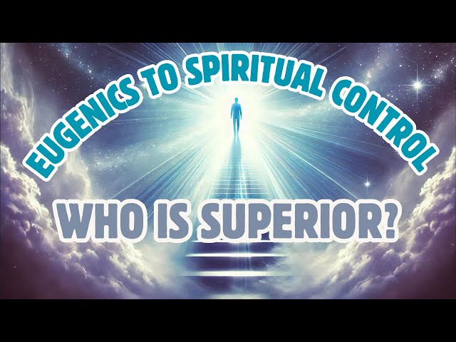 The Return of Eugenics: A New Religion for the Elite