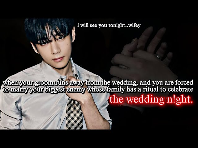 ||KTH||When ur groom runs away from the wedding and u forced to marry ur biggest enemy whose ~