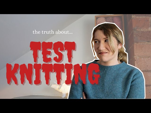 why i'm no longer test knitting