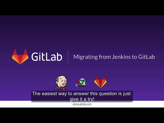 Migrating from Jenkins to GitLab CI (English Captions)