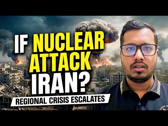 What If Iran Faces a Nuclear Attack? The Global Fallout | SNW