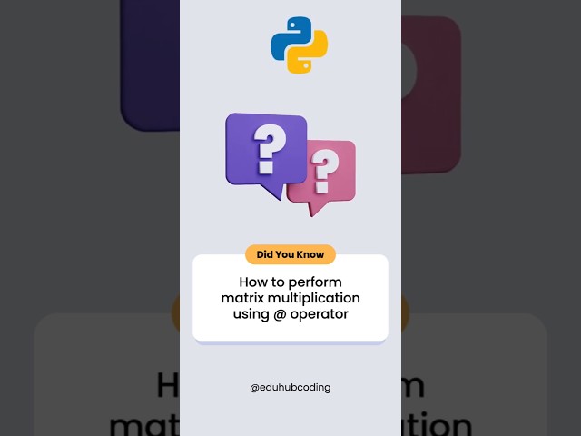 how to perform matrix multiplication using @ operator | python for beginners #shorts #ytshorts