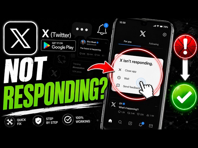 How To Fix X (Twiter) App Not Responding Error