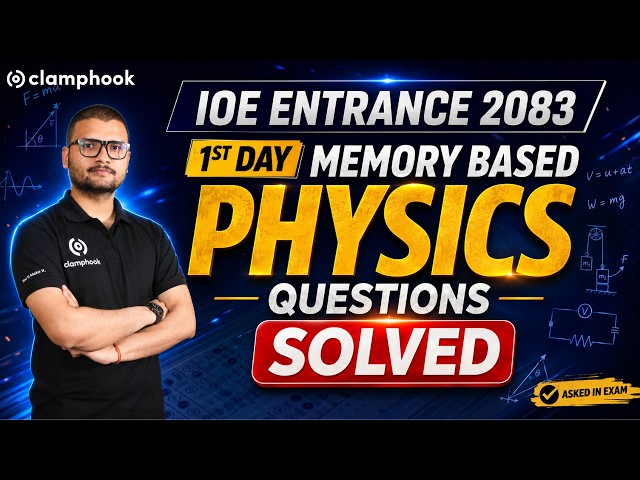 IOE Entrance Exam 2083 First Day Questions from Physics | Solved🔥| Merit Bhandari 🧠