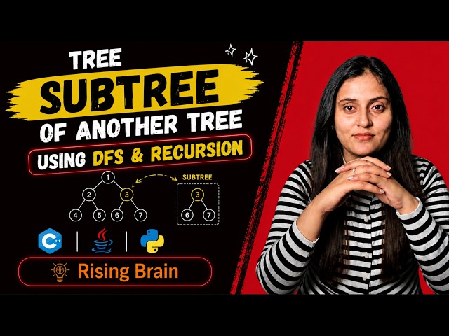 Subtree of Another Tree | DFS & Recursive Approach | Python, Java, C++ | Binary Tree DSA