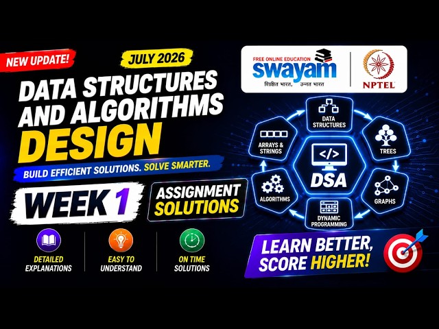 Data Structures and Algorithms Design Week 1 Assignment Answers 2026 | NPTEL July 2026 | 100%
