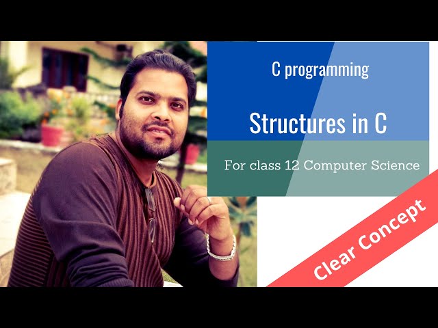 Structures in C (Important topic of Class 12 C programming)
