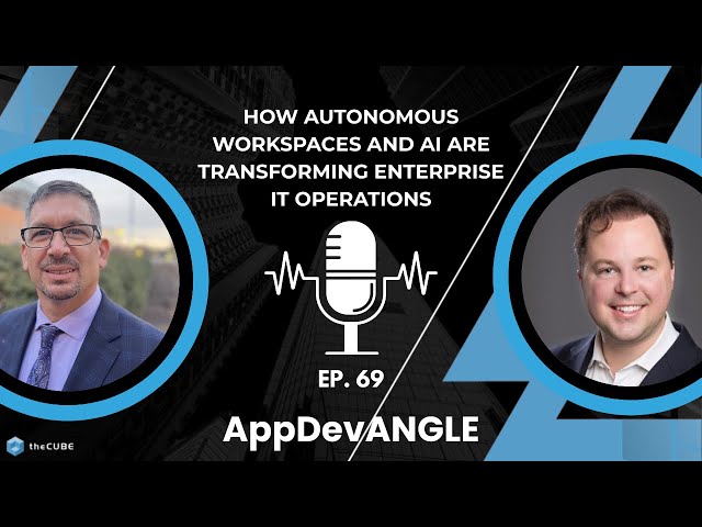 How Autonomous Workspaces and AI Are Transforming Enterprise IT Operations | AppDevANGLE
