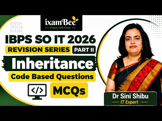 IBPS SO IT Revision Series Part II 🔥 | Code Based Questions on Inheritance | IT Exam 2026