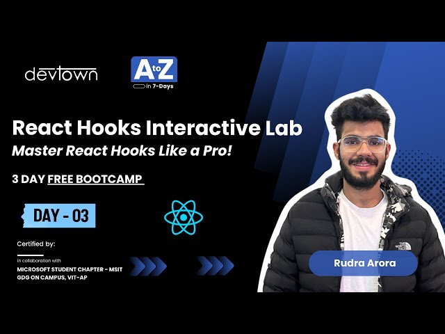 DAY - 3 | React Hooks Interactive Lab – Master React Hooks Like a Pro! - 3 DAYS FREE BOOTCAMP