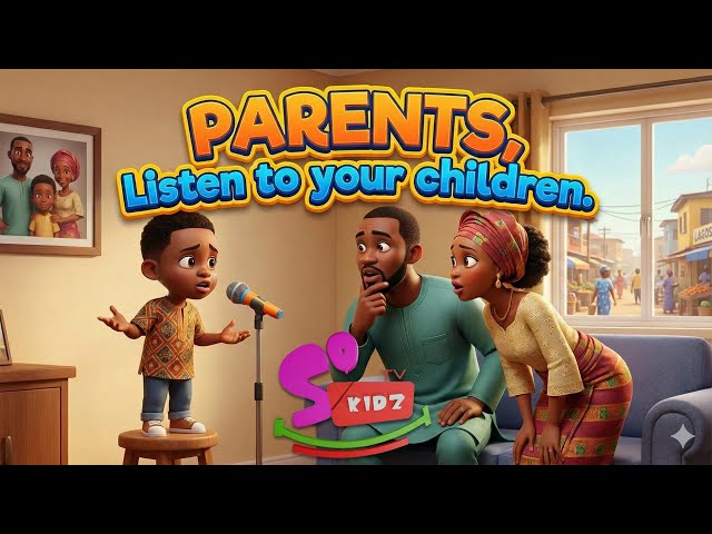 Parents, Listen to your Children - SokidzTv - (Lyrics video)