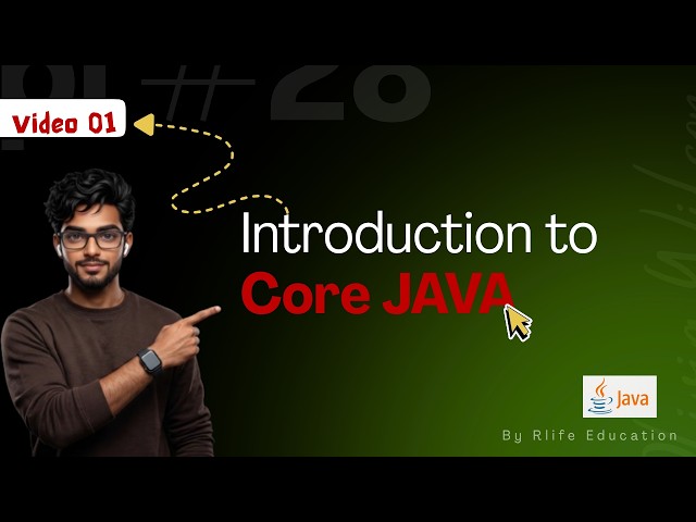 Introduction to Core Java | Java Architecture, JVM, JRE, JDK & Platform Independence | Video 1