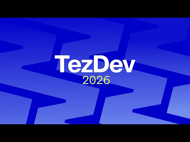 TezDev 2026 Live - the Tezos community conference